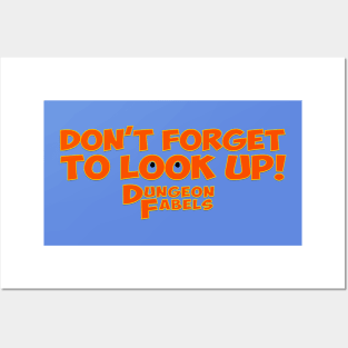 Don't Forget To Look Up! Posters and Art